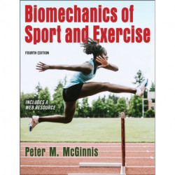 Biomechanics of Sport and Exercise