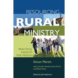 Resourcing Rural Ministry: Practical insights for mission