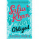Sofia Khan is Not Obliged: A heartwarming romantic comedy