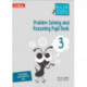 Problem Solving and Reasoning Pupil Book 3