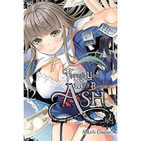 Though You May Burn to Ash, Vol. 2