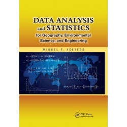 Data Analysis and Statistics for Geography, Environmental Science, and Engineering