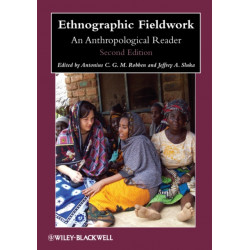 Ethnographic Fieldwork: An Anthropological Reader