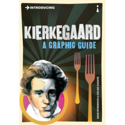Introducing Kierkegaard: A Graphic Guide