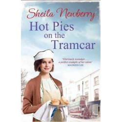 Hot Pies on the Tram Car: A heartwarming read from the Queen of Family Saga