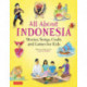 All About Indonesia: Stories, Songs, Crafts and Games for Kids
