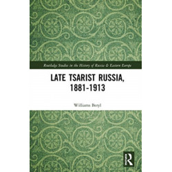 Late Tsarist Russia, 1881–1913