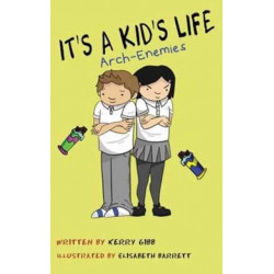 It's A Kid's Life Arch Enemies