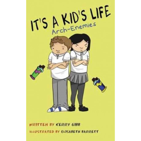 It's A Kid's Life Arch Enemies