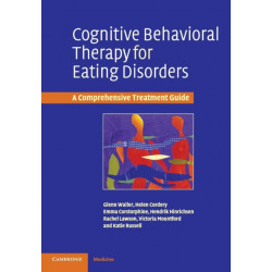 Cognitive Behavioral Therapy for Eating Disorders: A Comprehensive Treatment Guide