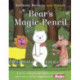 BEAR’S MAGIC PENCIL