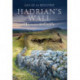 Hadrian's Wall: History and Guide