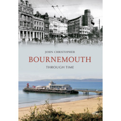 Bournemouth Through Time