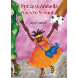 Princess Arabella Goes to School