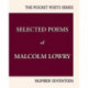 Selected Poems of Malcolm Lowry: City Lights Pocket Poets Number 17
