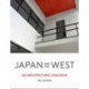 Japan and the West: An Architectural Dialogue
