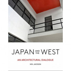 Japan and the West: An Architectural Dialogue