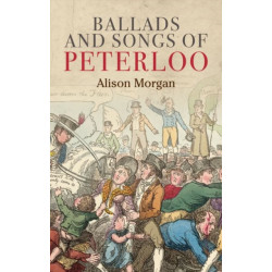Ballads and Songs of Peterloo