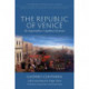 The Republic of Venice: De Magistratibus Et Republica Venetorum