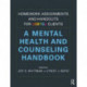Homework Assignments and Handouts for LGBTQ+ Clients: A Mental Health and Counseling Handbook