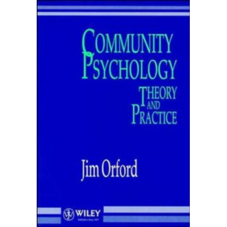 Community Psychology: Theory and Practice