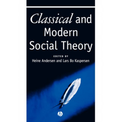 Classical and Modern Social Theory