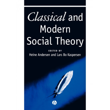 Classical and Modern Social Theory
