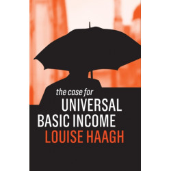 The Case for Universal Basic Income