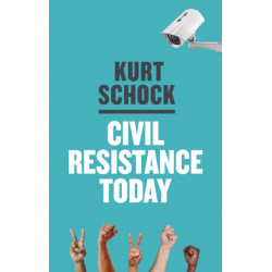 Civil Resistance Today