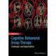 Cognitive Behavioral Group Therapy: Challenges and Opportunities