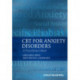 CBT For Anxiety Disorders: A Practitioner Book