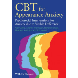 CBT for Appearance Anxiety: Psychosocial Interventions for Anxiety due to Visible Difference