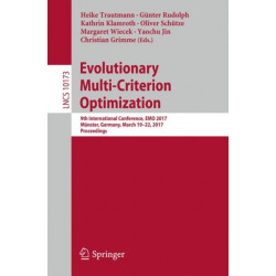 Evolutionary Multi-Criterion Optimization: 9th International Conference, EMO 2017, Munster, Germany, March 19-22, 2017, Proceedings