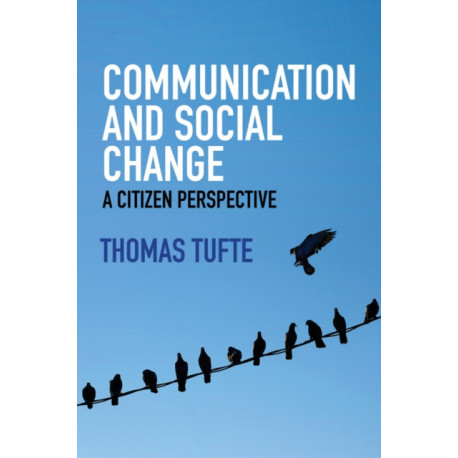Communication and Social Change: A Citizen Perspective