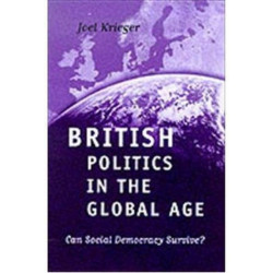 British Politics in the Global Age: Can Social Democracy Survive?