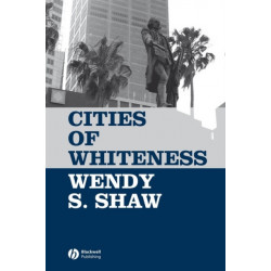 Cities of Whiteness