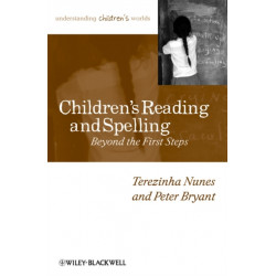Children's Reading and Spelling: Beyond the First Steps