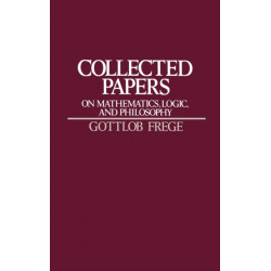 Collected Papers on Mathematics, Logic, and Philosophy