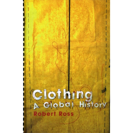 Clothing: A Global History