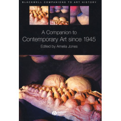 A Companion to Contemporary Art Since 1945