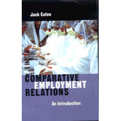 Comparative Employment Relations: An Introductioin