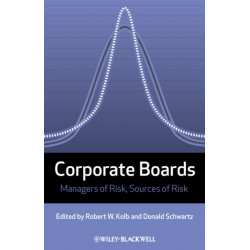 Corporate Boards: Managers of Risk, Sources of Risk