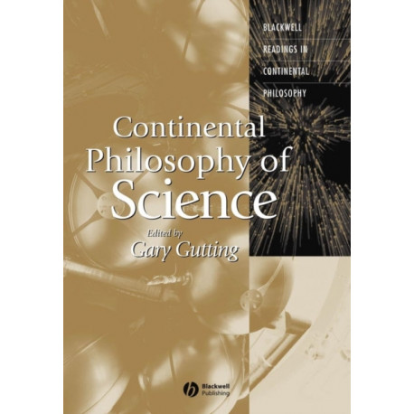 Continental Philosophy of Science