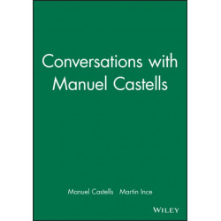 Conversations with Manuel Castells