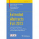 Extended Abstracts Fall 2013: Geometrical Analysis- Type Theory, Homotopy Theory and Univalent Foundations