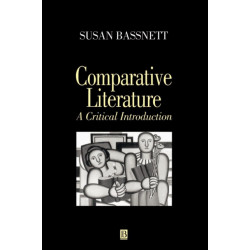 Comparative Literature: A Critical Introduction