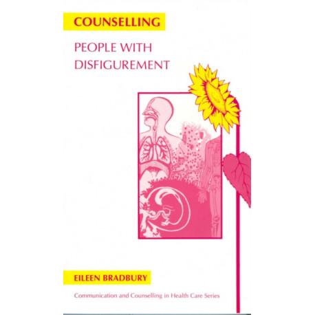 Counselling People with Disfigurement