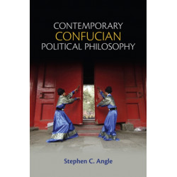 Contemporary Confucian Political Philosophy