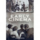 A Companion to Early Cinema