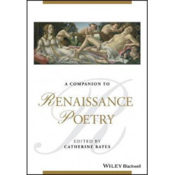 A Companion to Renaissance Poetry